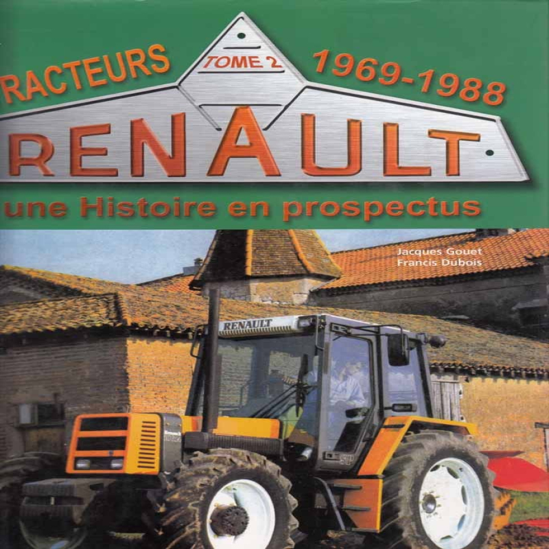 Renault Tracteurs - Tome2-1969-1988 (groen)