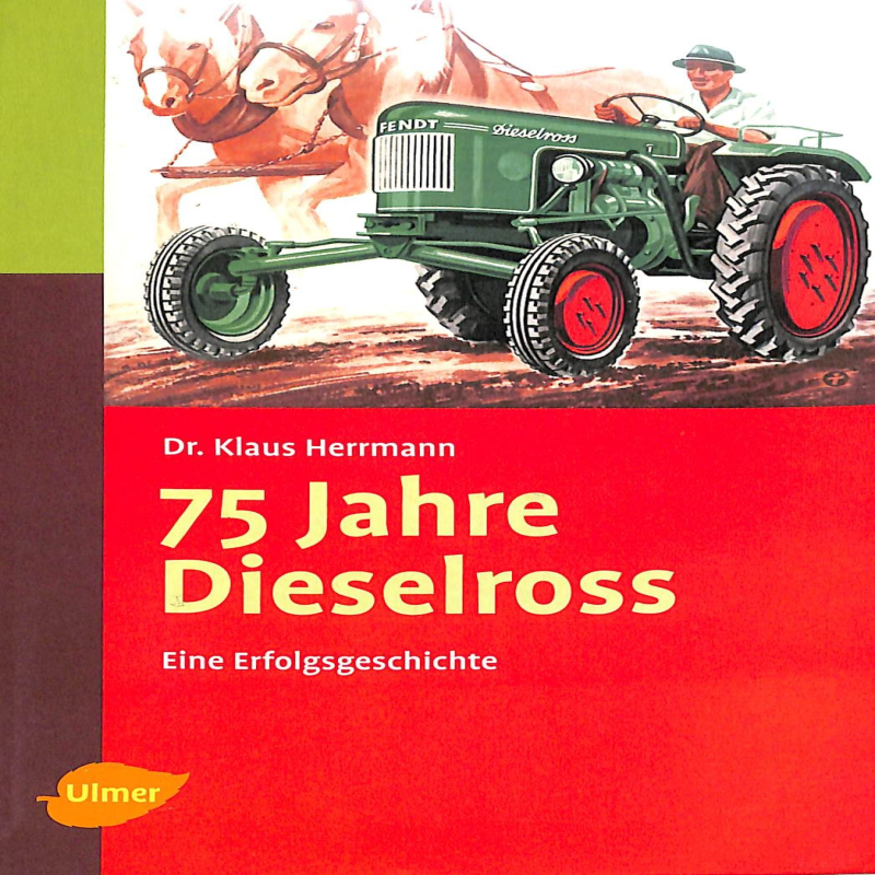 75 Jahre Dieselross