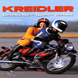 Kreidler Geschichte-Typen-Technik