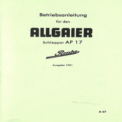 Betriebsanleitung für den Allgaier Schlepper AP17, gebruiksaanwijzing, handleiding