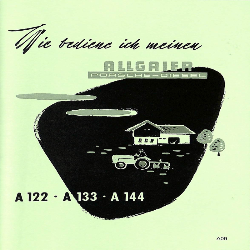 Bedienungsanleitung Allgaier Porsche-Diesel A122/133/144 ,Technische handleiding Allgaier A 122 -  A 133 - A 144