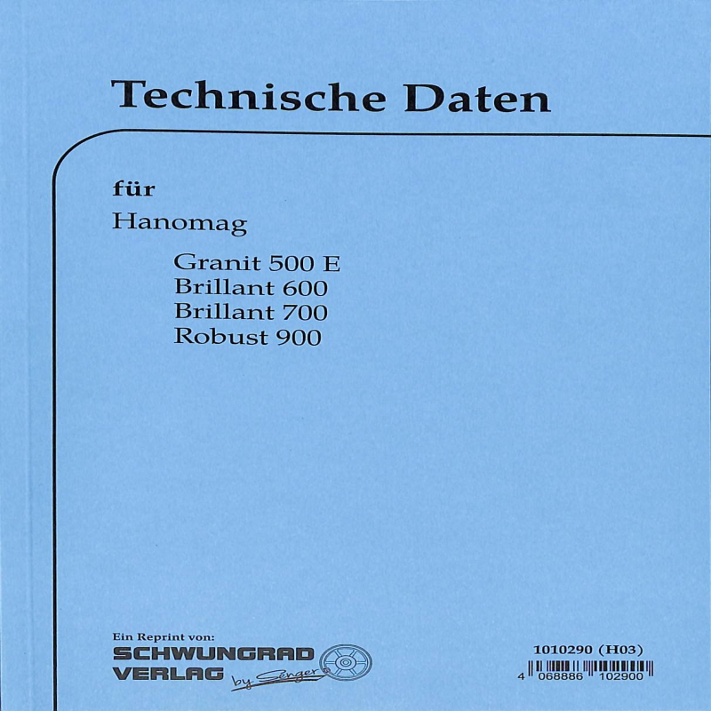 Technische Einzelheiten und Instandsetzungshinweise für Hanomag, technische data, technische gegevens, handleiding 