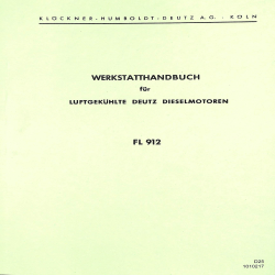 Werkstatthandbuch für luftgekühlte Deutz Dieselmotoren FL912, werkplaats handboek