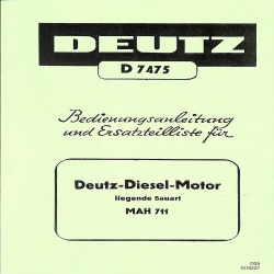 Bedienungsanleitung und Ersatzteilliste für Deutz-Diesel-Motor MAH 914/916, gebruiksaawijzing en onderdelen lijst