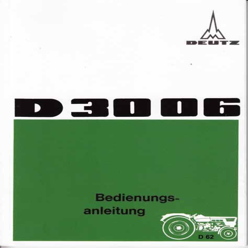 Bedienungsanleitung Deutz D3006, gebruiksaanwijzing