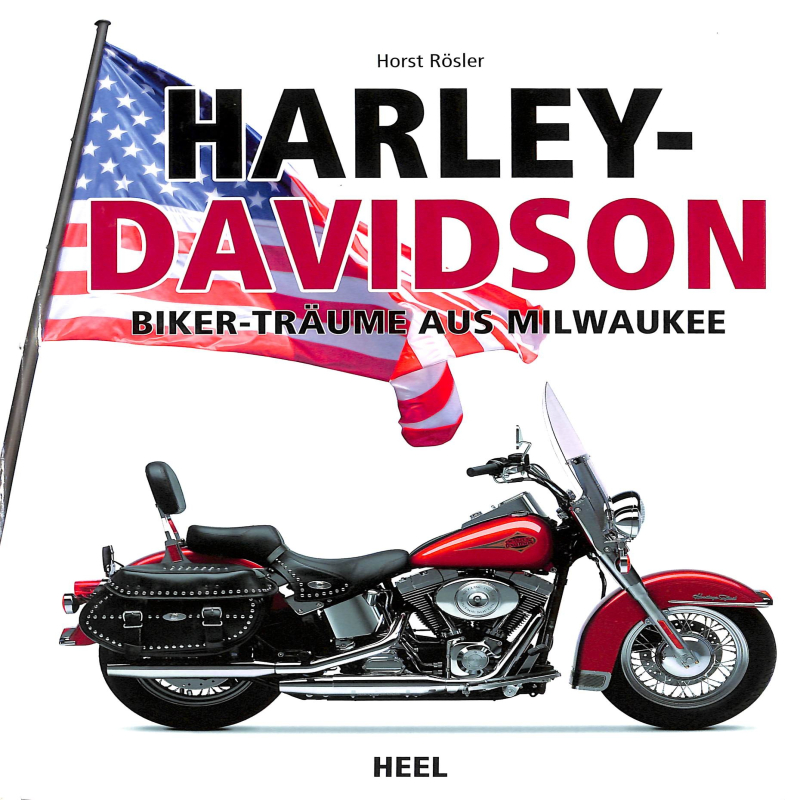 Harley-Davidson Biker-Träume aus Milwaukee