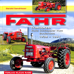 Fahr Traktoren Rote Schlepper vom Bodensee 1938-1961