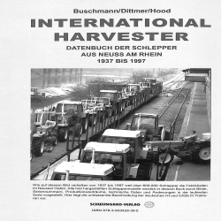International Harvester Datenbuch der Schlepper aus Neuss am Rhein 