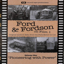Ford & Fordson On Film Vol. 01 - Pioneering With Power