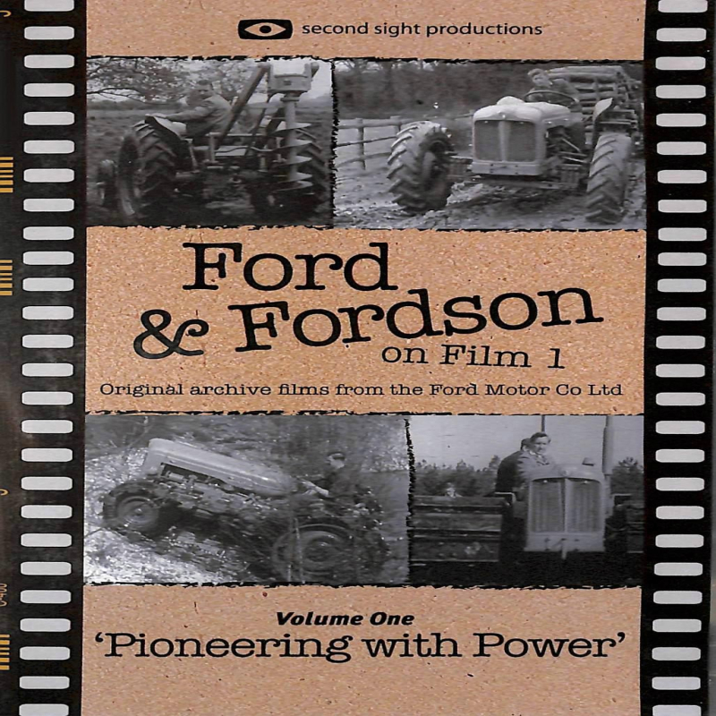 Ford & Fordson On Film Vol. 01 - Pioneering With Power