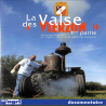 la Valse des Vierzon - Deel 1 