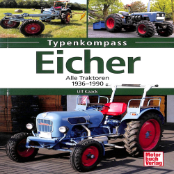 Eicher - Alle Traktoren 1936 - 1990