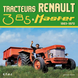 Tracteurs Renault 385 & Master 1963-1970