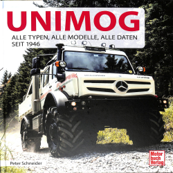 Unimog - Alle Typen, Alle Modelle, Alle Daten seit 1946