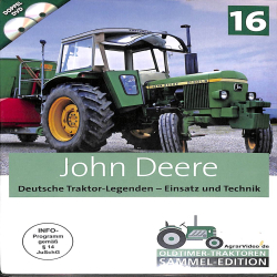 John Deere Deutsche Traktor Legenden - Einsatz und Technik