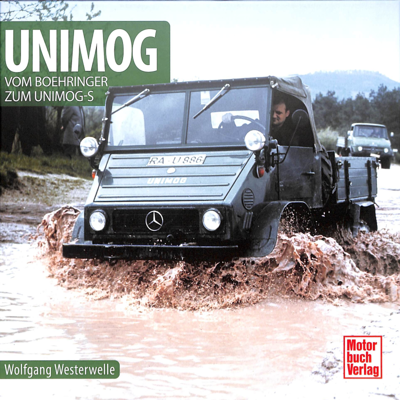 Unimog - Vom Boehringer zum Unimog-S