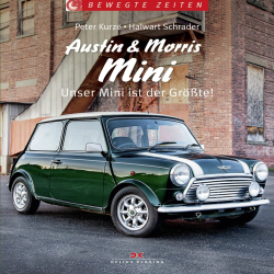Austin & Morris Mini - Unser Mini ist der Grösste !