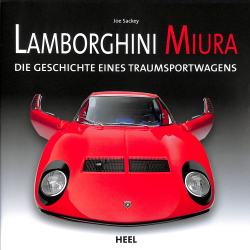 Lamborghini Miura - Die Geschichte eines Traumsportwagens