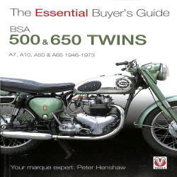 BSA 500 & 650 Twins A7, A10, A150 & A65: 1946 TO 1973
