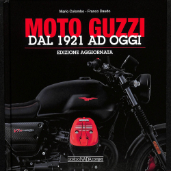 MOTO GUZZI Dal 1921 a oggi Edizione aggiornata