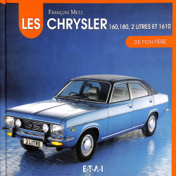 Les Chrysler 160-180 2 litres de mon Père