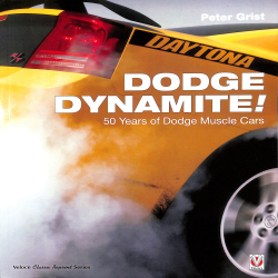 Dodge Dynamite - 50 Years of dodge Muscle Cars
