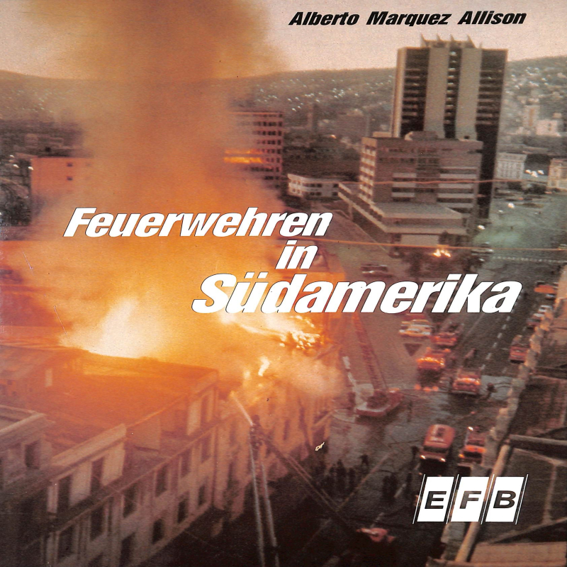 Feuerwehren in Südamerika