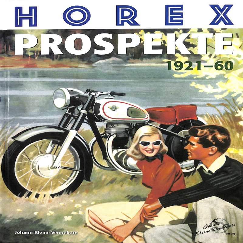 Horex Prospekte 1921-60