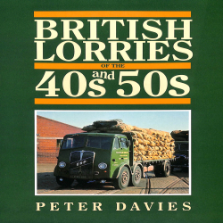 British Lorries of the 40s and 50s