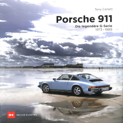 Porsche 911 Die legendäre G-Serie (1973-1989)
